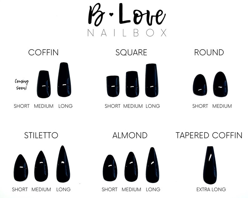 May include: A chart showing different nail shapes and lengths, including coffin, square, round, stiletto, almond, and tapered coffin. The chart shows short, medium, and long lengths for each shape.
