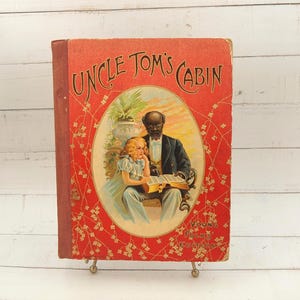 Antique &quot;Uncle Tom&#39;s Cabin&quot; by Harriet Beecher Stowe Young Folks Edition