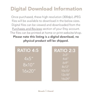 May include: A digital download information sheet for printable art prints. The sheet lists different sizes available for prints with a 4:5 and 2:3 ratio. The sizes are listed in inches.