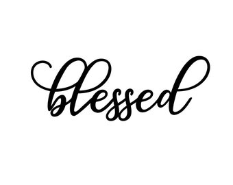 Blessed | Single Word SVG Glowforge Cut File | Digital Laser File