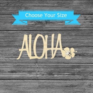 Aloha Unfinished Wood Cutout - Laser Cut Words Hawaiian Hello - Wreath Making Supplies - Home Decor Sign  Multiple Sizes
