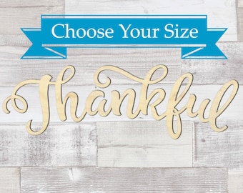 Thankful Unfinished Wood Cutout - Laser Cut Words - Wreath Making Supplies - Home Decor Sign Multiple Sizes