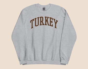 Turkey Sweatshirt – Essential Thanksgiving Day Fashion, Classic Holiday Comfort Unisex Friendsgiving Sweatshirt