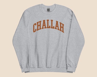 Challah Bread Sweatshirt - Perfect Jewish Gift for Foodies, Shabbat Celebrations, Hanukkah, Kosher-Friendly, Trending Women's Gift, Israel.