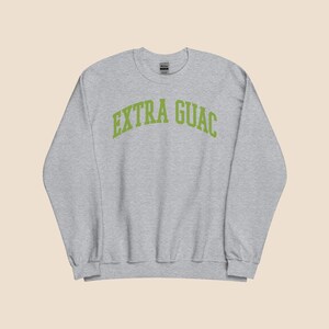 Guacamole Sweatshirt Perfect Gift for Avocado Lovers, Trendy Vegan T-shirt, 'Extra Guac' Print, Ideal for Burrito, Chips and Dip Fans. image 4