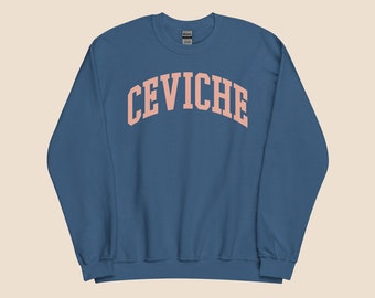 Ceviche Sweatshirt | Shrimp shirt, Peru, Mexican Food, Gift, Seafood Lover, Food, Fish, Shrimp, Mexican Shirt, Mexico, Trending Now, Unisex