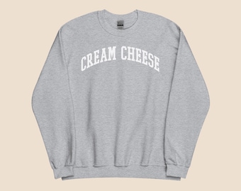 Cream Cheese Sweatshirt – Cute Unisex Crewneck for Foodies, Bagel Lovers, NYC Gift, Funny Breakfast Shirt