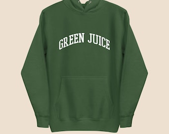 Green Juice Wellness Hoodie, Gift for Healthy Person, Trainer, Wellness Sweatshirt, Foodie, Athleisure, Trending Now, Gifts For Her