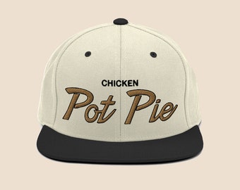 Chicken Pot Pie Snapback Hat - Ideal Gift for Foodies, Chefs, Trendy Influencers. Show off your love for with this funny hat.