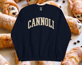 Cannoli Sweatshirt - Gift for Italian Food Fans, Trendsetters, and Fun-Loving Foodies. Wear Your Love of Italy.