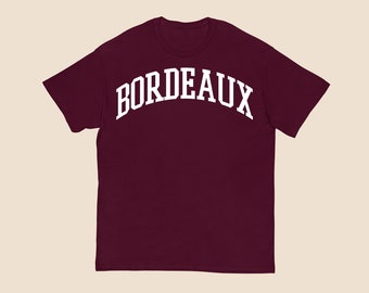 T-shirt Bordeaux - Cadeau pour les amateurs de vin rouge, les amateurs, les gastronomes et les amateurs d'alcool. Levez votre verre au style !