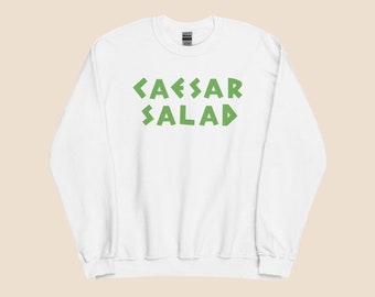 Caesar Salad Crewneck Sweatshirt - Vegan & Vegetarian Friendly - Unique Foodie Gift