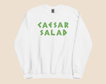 Caesar Salad Crewneck Sweatshirt - Vegan & Vegetarian Friendly - Unique Foodie Gift