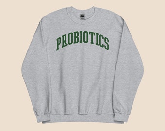 Probiotics Crewneck Sweatshirt - Gut Health Enthusiast - Wellness Fashion