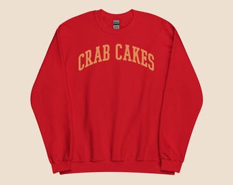 Crab Cakes Unisex Sweatshirt