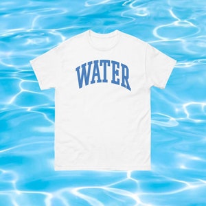 Water T-Shirt - The Perfect Addition to Your Fitness, Gym, Running, and Workout Wardrobe. A Trendy Athleisure Tee, Ideal as a Workout Gift.