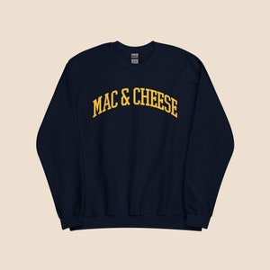 Mac & Cheese Sweatshirt | Cooking Gift, Macaroni Cheese Shirt, Foodie Gift, Pasta Shirt, Macaroni and Cheese, Gift for Her, Trending Now