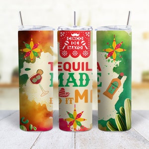 20 OZ Sublimation Cinco De Mayo Tumbler | The Tequila Made Me Do It| Cinco De Mayo | Full Wrap | Sublimation | Digital Download | Mexican