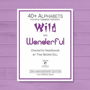 Tink's Alphabets Wild and Wonderful, The PURPLE Book, Needlework Personalization, Needlepoint Stockings, Cross Stitch, Tink Boord-Dill image 1