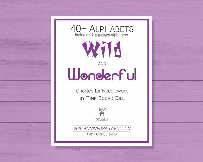 Tink's Alphabets Wild and Wonderful, The PURPLE Book, Needlework Personalization, Needlepoint Stockings, Cross Stitch, Tink Boord-Dill image 1