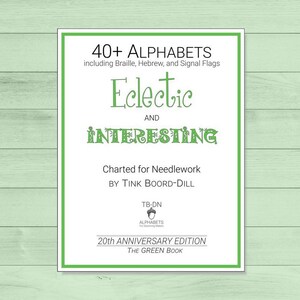 Tink's Alphabets - Eclectic and Interesting, The GREEN Book,  Needlework Personalization, Needlepoint Stockings, Cross Stitch, Boord-Dill