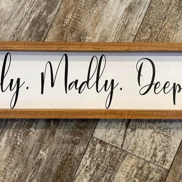 Truly Madly Deeply Etsy
