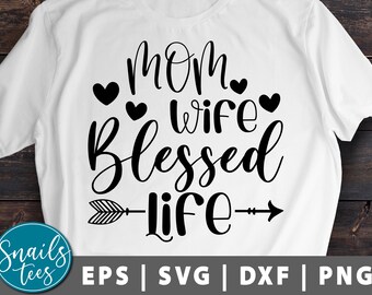 Free Free Mama Wife Blessed Life Svg Free 836 SVG PNG EPS DXF File