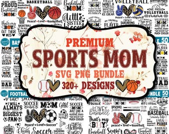 MEGA Mother's day Svg Bundle, PNG, 320+Sport Mom SVG, Momlife, Football, Volleyball, Basketball, Softball, Soccer, Baseball,Tennis,Sport Png