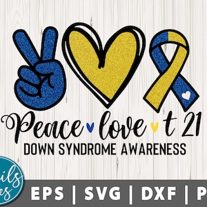 Peace Love T21 Svg Png dxf for Sublimation digital download Peace Love T21 PNG Down syndrome Awareness Png Peace Love T21 Png digital design