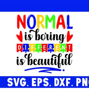 L'autisme différent est beau Svg, Svg autisme, autisme disant svg, svg de sensibilisation à l'autisme, Svg citation autisme, Puzzle Svg, autisme drôle Cricut