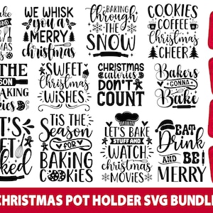 May include: A collection of Christmas-themed SVG designs for pot holders. The designs feature festive phrases like "Let's Bake," "Cookies, Coffee, Christmas Cheer," and "Baking Through the Snow." The bundle includes 84 designs in total.