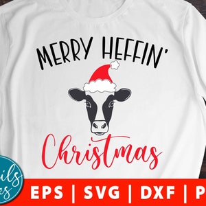 Merry Heffin&#39; Christmas Svg Eps Dxf Png Santa Svg Holidays Svg Funny svg Farmhouse Svg Clip Art Cut File for Cricut Cameo and Silhouette