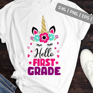 First Grade SVG png dxf eps unicorn svg Hello 1st Grade Back to School svg first day of school cut file cricut silhouette digital download