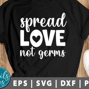 Spread Love Not Germs Svg Social Distancing svg Funny Quarantine Svg Valentines Day Svg Cut File Stencils for Cricut Cameo and Silhouette