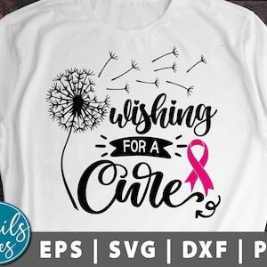 Wishing For A Cure Brustkrebs Svg Png Dxf Krebs Bewusstsein SVG Krebs Band SVG Oktober Svg Krebs Shirt Cut File für Cricut Silhouette