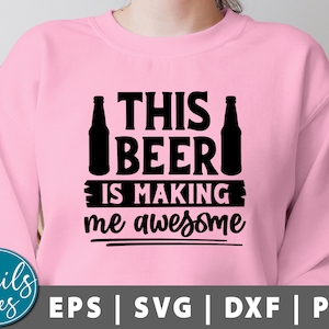 This Beer Is Making Me Awesome Svg, Png, beer svg, Dad svg, Beer Saying Svg, Beer Mug, Beer Lover Svg, Beer Dad Shirt Svg, Funny Svg Quotes