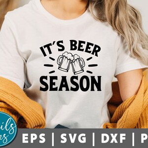 Beer Season Svg, Png, Beer svg, Dad svg, Father&#39;s Day, Beer Saying Svg, Beer Mug Svg, Beer Lovers svg, Beer Dad Shirt, Funny Svg, Season SVG