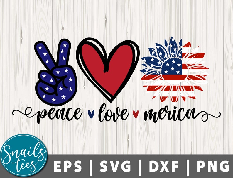 Free Free 180 July Svg Peace Love America Svg SVG PNG EPS DXF File