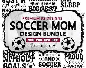 Soccer Mom Svg png Bundle, Soccer Svg, Soccer Mama Svg,Soccer Mom Shirt, Soccer Ball Svg, Soccer Mom Life Svg,Soccer Heart Svg,Game Day Svg