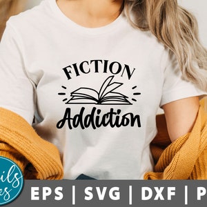 Fiction Addiction Svg, Book Lover Svg ,Reading SVG, Library Svg, School svg ,Story Study, Book Worm Svg, Funny Teacher Svg Cricut Silhouette