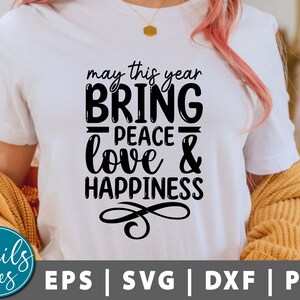 Mei dit jaar brengen vrede liefde &geluk Svg, PNG, gelukkig nieuwjaar svg, 2023 svg, nieuwjaar shirt svg Cut File Cricut Silhouette Sublimatie