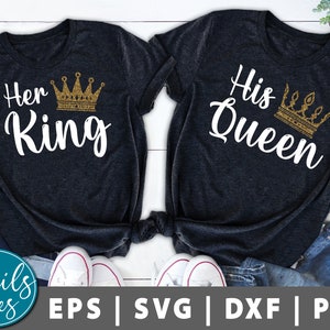 His Queen her King svg png eps dxf Pärchen SVG Shirt Ehemann Frau König und Königin SVG Valentinstag Shirt svg Digital Download File Cricut Cameo