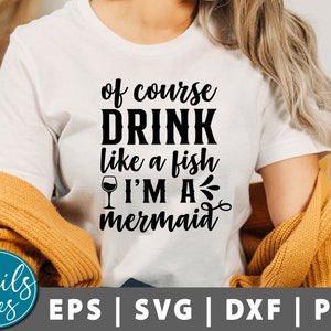 Natürlich I Drink Like A Fish I Am Mermaid Svg, Png, Mermaid Svg, Wine Svg, Lustiger Wein Spruch Svg, Wein Glas svg, Wein Sprüche, WeinLiebhaber