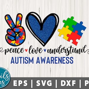 May include: Peace, love, and understanding: a blue heart, a peace sign made of puzzle pieces, and a puzzle piece with the colors of the autism awareness ribbon. The text "Autism Awareness" is below the image.