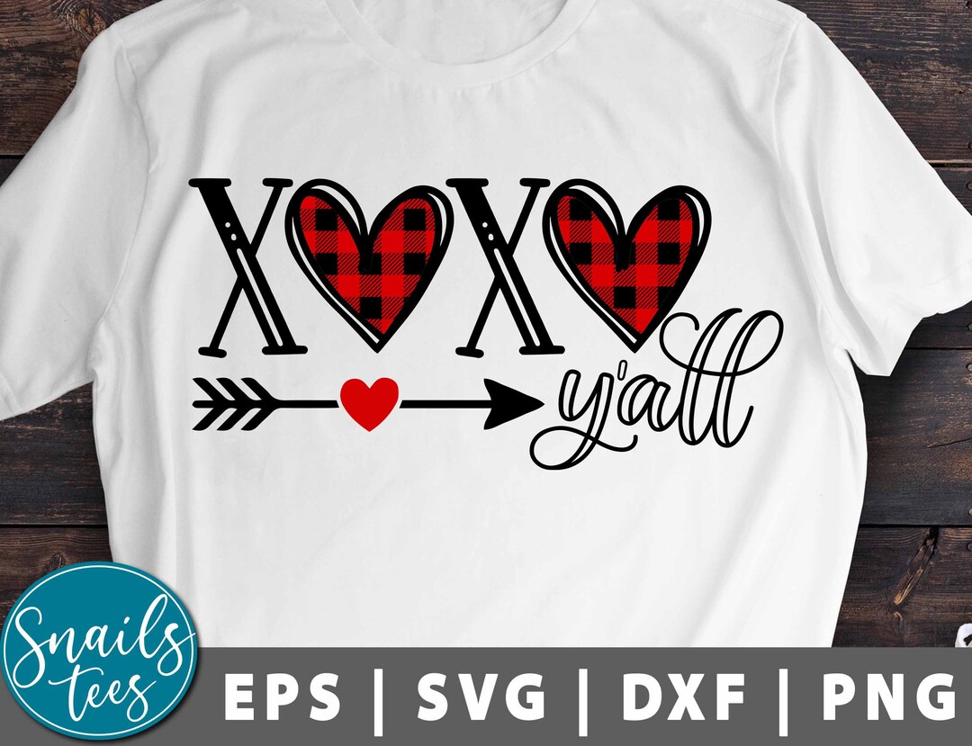 Xoxo Y'all Svg Eps Png Dxf Hugs and Kisses Svg Valentines Svg Heart Svg ...