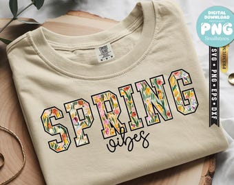 Spring Vibes PNG, Floral Easter Png, Floral Varsity Spring Sublimation Design, Spring Flower Png, Aesthetic Png, Preppy Spring Graphic