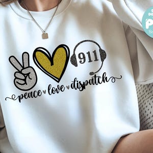 Peace love Dispatch Svg Png dxf for Sublimation digital download Dispatch png Peace love Dispatch glitter Png 911 operator digital printable