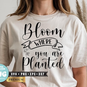 Bloom Where You Are Planted Positive Png, Svg, Trendy Boho Flower, Mental Health Retro Vintage,Christian Quote,Aesthetic Png,Sublimation Png