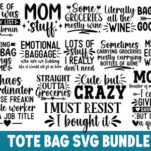 32 Tote Bag SVG Bundle, Tote Bag Png, Funny Tote Bag Svg, Funny Quotes svg, Tote Bag Sayings, Mom Bag Svg, Market Bag svg, Digital Download