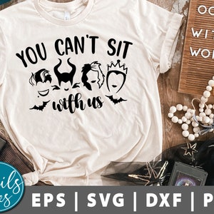 Je kunt niet zitten met ons Svg Png Halloween Svg Ursula Svg, Evil Queen Maleficent Cruela Svg Sublimation Png Design cut bestand Cricut Silhouette